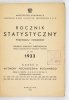 ROCZNIK statystyczny przewozu towarów na Polskich Kolejach Państwowych za rok 1933. Cz. 2: Wytwory pochodzenia roślinnego [...]